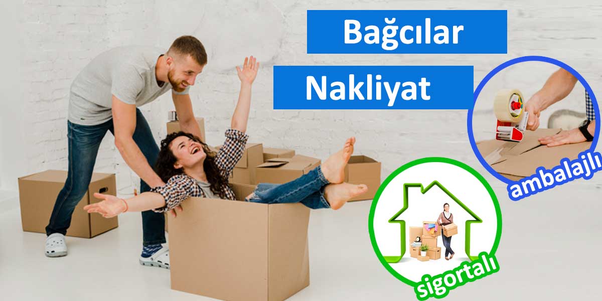 Bağcılar Evden Eve Nakliyat